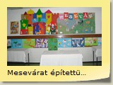 Mesevárat építettünk